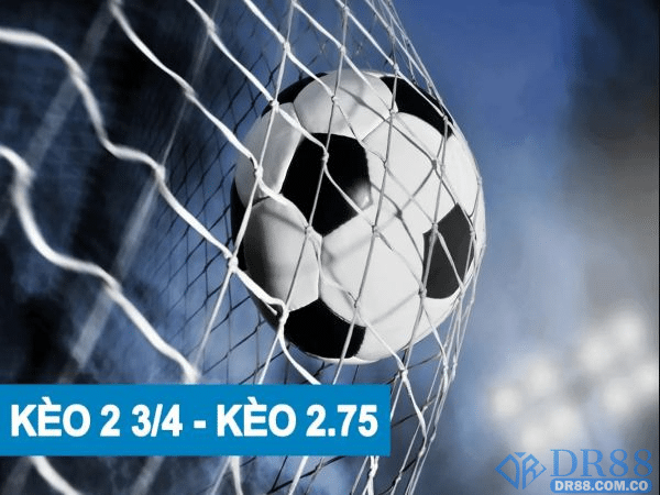 Kèo 2 3/4 là gì và nguồn gốc xuất hiện